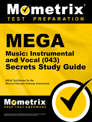 cover image of MEGA Music: Instrumental and Vocal (043) Secrets Study Guide